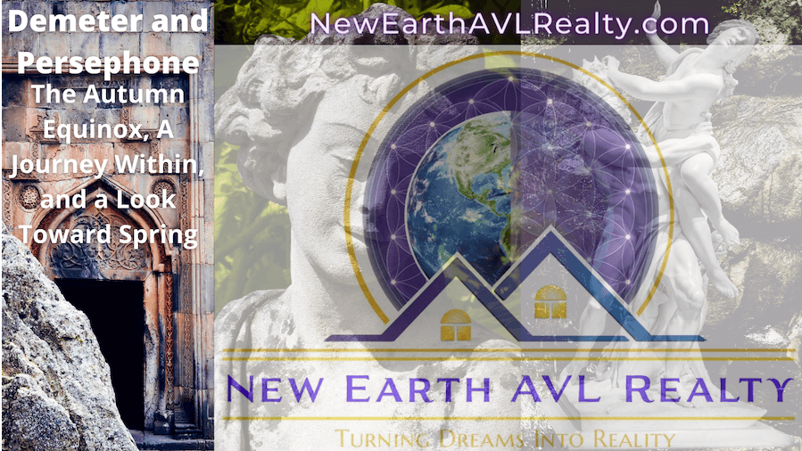 New Earth AVL Realty - The Autumn Equinox, A Journey Within, and a Look Toward Spring